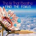Find The Fokus - The Air That I Breathe (Cypher & Tuff Remix)