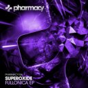Superoxide - Fullonica