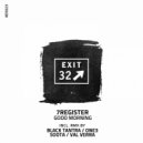7Register - Good Morning (Val Verra, One3 Remix)