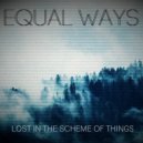 Equal Ways - Until The End (Original Mix)