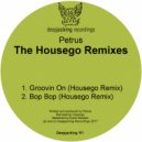 Petrus - Bop Bop (Housego Remix)