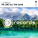 4 STRINGS - We Are All The Same