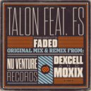 Talon Feat. FS - Faded