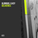 Glorious, G.Key - Deliveries
