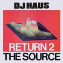 DJ Haus - Metrophosis