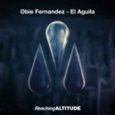 Obie Fernandez - El Aguila (Radio Edit)