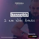 Kenneth B - I Am Wide Awake
