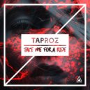 Taproz - Take Me For A Ride (Original Mix)