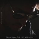 Bruno Riva ft. Zeek - We Need Hope