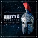 DRITTO & Steven Drizis - Mastodon (feat. Steven Drizis)