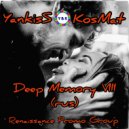 YankisS & KosMat - Deep Memory #8 (Rus)