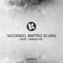 Viccenzo, Matteo Scuro - Smash Hit