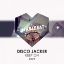 Disco Jacker - Keep On (Drop No Vox Mix)