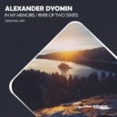 Alexander Dyomin - River Of Two States