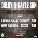 Dolby D, Gayle San - Dream & Nightmare