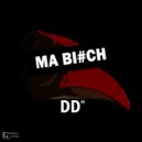 DD44 - MA Bitch