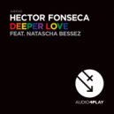 Hector Fonseca, Natascha Bessez - Deeper Love (Pride) (Leanh & Zambianco Remix)