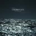CherryVata - Through