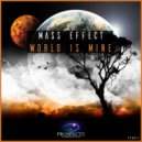 Mass Effect - World is mine (Radio Edit)