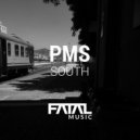 PMS - South (Original Mix)