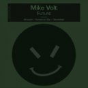 Mike Volt - Future (Construct Øst Remix)