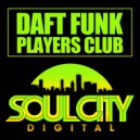 Daft Funk - Players Club (Dub Mix)