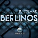 DJ Csemak - Berlinos