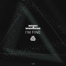 Moodi, Windeskind - I'm Fine