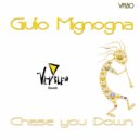 Giulio Mignogna - Chase You Down