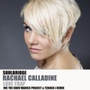 Soulbridge feat. Rachael Calladine - Love Trap