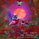 GIOC, Zanetti - Be Yourself (Loud Act Remix)