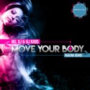 Hel DJ & DJ Krus - Move Your Body (Makina Rmx)