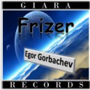 Egor Gorbachev - Frize