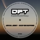 Jovial Joint - Keep On Rapping (Chunk Remix)