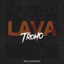 TROMO Feat. Clinton Sly - LAVA