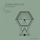 Andrew McDonnell - Be The Same
