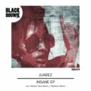 Juarez - Insane (Matteo Floris Remix)