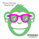 Mateus Hummig - Mind Crash (Original Mix)