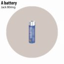 Jack B0ring - A Battery (Original Mix)