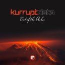 Kurruptdata - I Don't Know What Else To Say