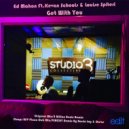 Ed Mahon Ft. Kevan Schools - Get With You (2 Billion Beats Remix)