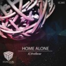 JCtheBear - Home Alone (Original Mix)