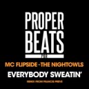 MC Flipside vs The NightOwls - Everybody Sweatin'