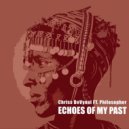 Chriss DeVynal ft. Philosopher - Echoes Of My Past (4Th Avenue Flipside)