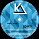Marco Tisano - No Way