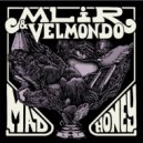 , Velmondo - Mad Honey