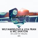 WilyamDeLove, Liya Fran, MC Shayon - I\'m Lost In Vegas (Club Mix)