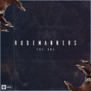 RudeManners - The One (Original Mix)