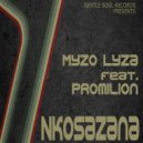Myzo Lyza & Lesox Feat. Bellicose - Ndoni Yamanzi (Original Mix)