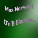 Max Norwarl - Gladiator